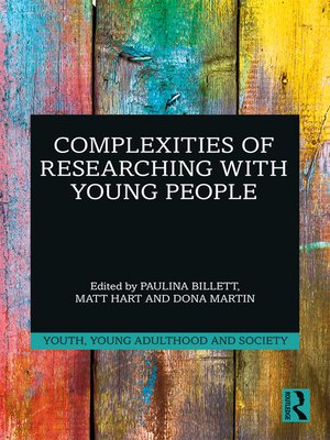 cover image of Complexities of Researching with Young People